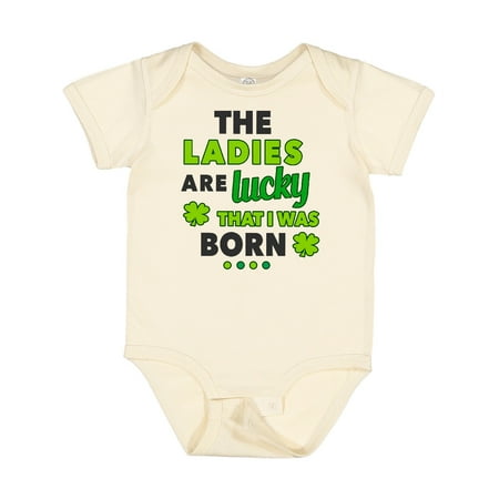 

Inktastic The Ladies Are Lucky That I Was Born St Patricks Day Baby Boy Gift Baby Boy Bodysuit