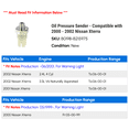 thumbnail image 2 of Oil Pressure Sender - Compatible with 2000 - 2002 Nissan Xterra 2001, 2 of 2