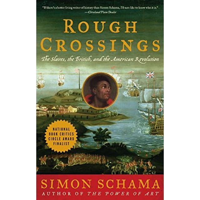 Rough Crossings: les Esclaves, la Révolution Britannique et la Révolution Américaine