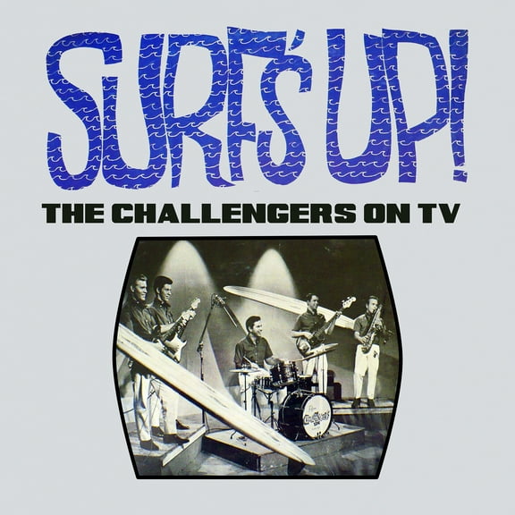 The Challengers - Surf's Up! The Challengers on TV - Music & Performance - CD