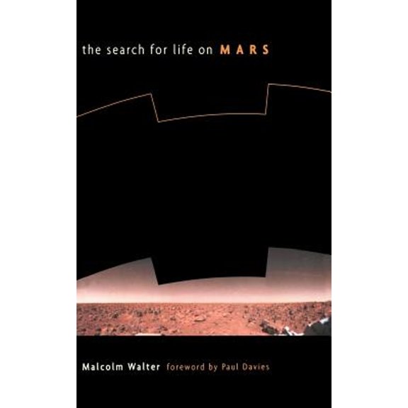 Pre-Owned The Search for Life on Mars (Paperback) 073820367X 9780738203676