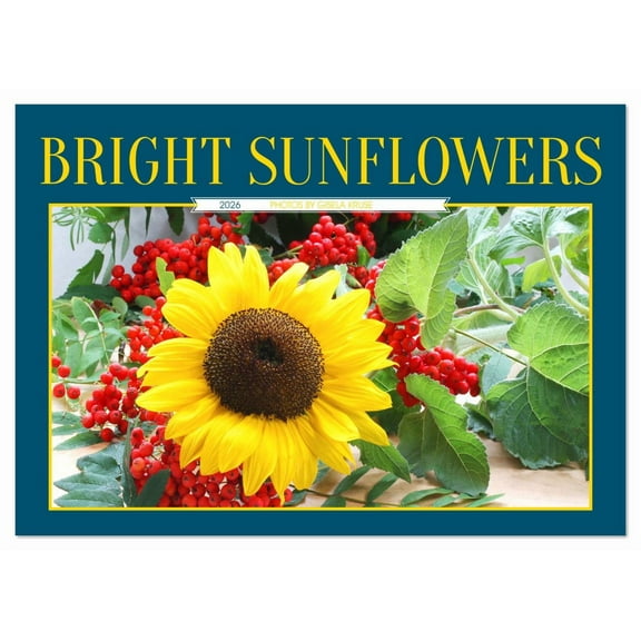 Bright Sunflowers (Monthly Wall Calendar 2026 11.7 x 16.5 (open)), CALVENDO 14 Month Calendar