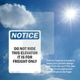 thumbnail image 6 of Do Not Ride This Elevator Freight Only OSHA Notice Rigid Plastic Sign 24 Inch x 18 Inch - 10 Pack, 6 of 8