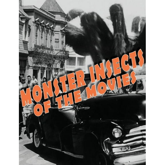 Monster Insects of the Movies, (Hardcover)