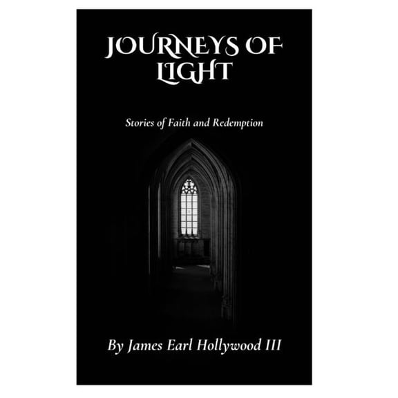 Journeys of Light: Stories of Faith and Redemption, (Paperback)