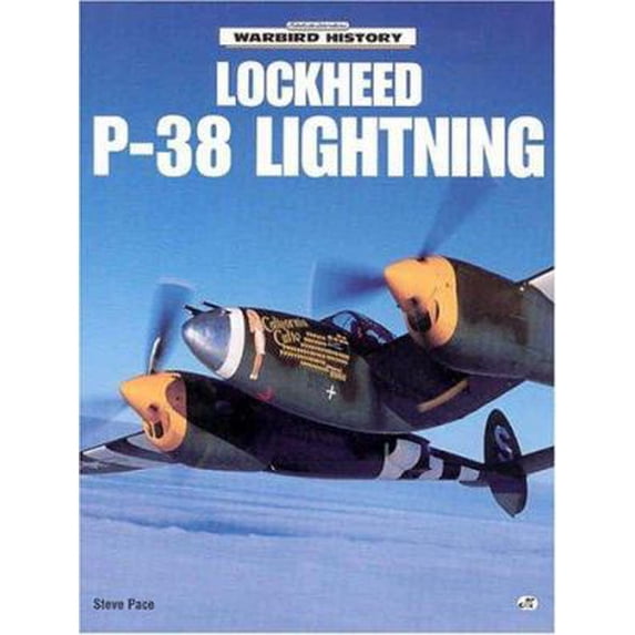 Pre-Owned Lockheed P-38 Lightning (Warbird History) (Paperback) 0760301514 9780760301517
