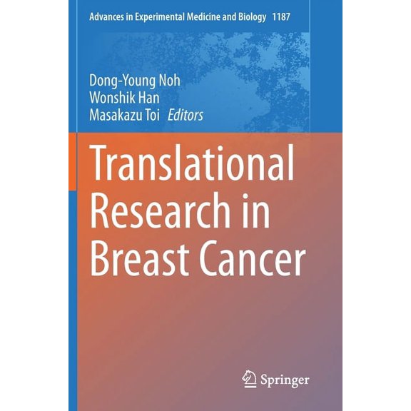 Advances in Experimental Medicine and Bi Translational Research in Breast Cancer, Book 1187, (Paperback)