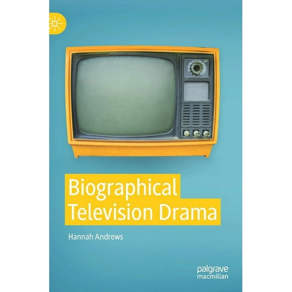 Biographical Television Drama, (Hardcover)