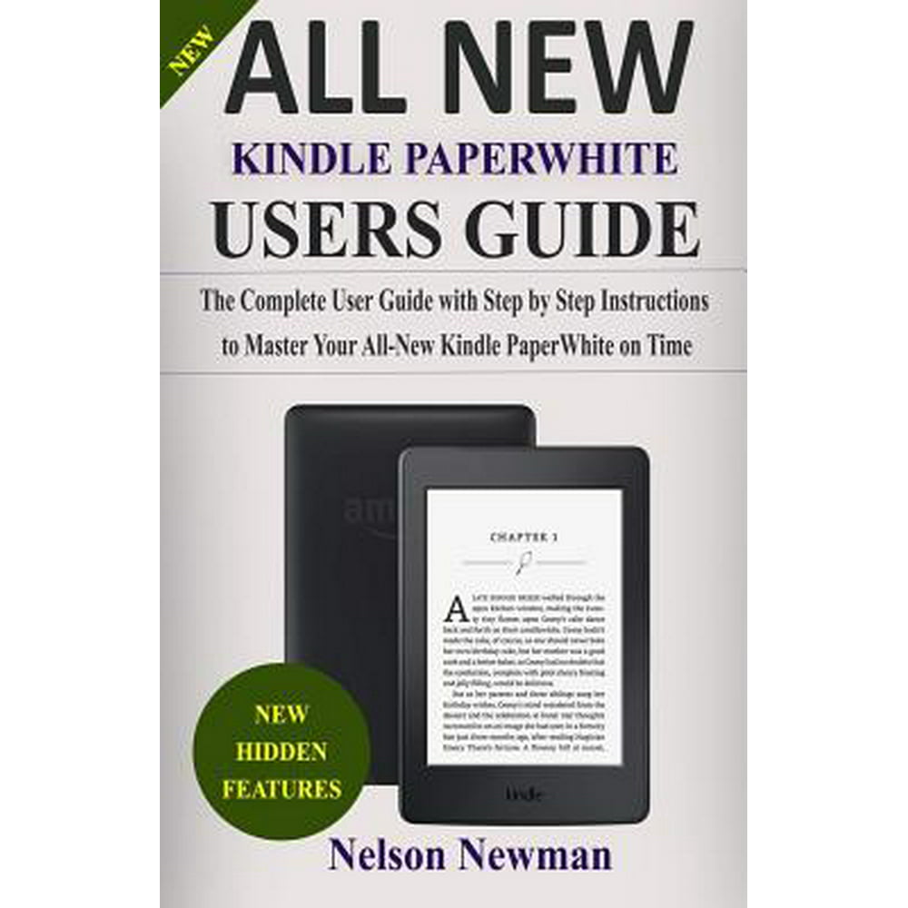 AllNew Kindle Paperwhite User Guide The Complete Guide with Step by