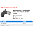 thumbnail image 2 of Reference Sensor - Compatible with 2002 - 2009, 2012 Volvo S60 2.5L 5-Cylinder 2003 2004 2005 2006 2007 2008, 2 of 2