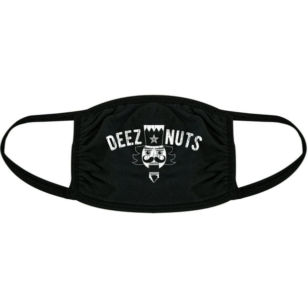Crazy Dog T Shirts Deez Nuts Face Mask Funny Christmas Nutcracker Graphic Nose And Mouth Covering Walmart Com Walmart Com