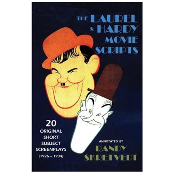 Pre-Owned The Laurel & Hardy Movie Scripts: 20 Original Short Subject Screenplays (1926 – 1934) Paperback