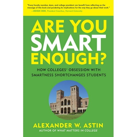 UPC: 9781620364482 | Are You Smart Enough?: How Colleges  Obsession with Smartness Shortchanges Students (Paperback)
