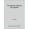 The Usborne Children's Encyclopedia [Library Binding - Used]