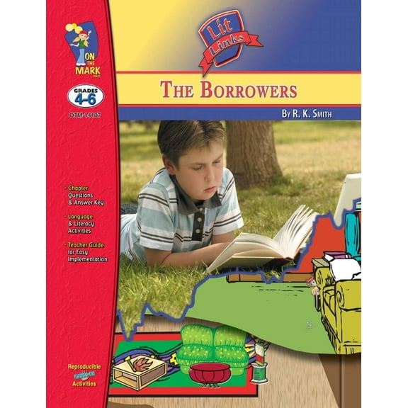 Lit Links The Borrowers, by Mary Norton Lit Link Grades 4-6, (Paperback)