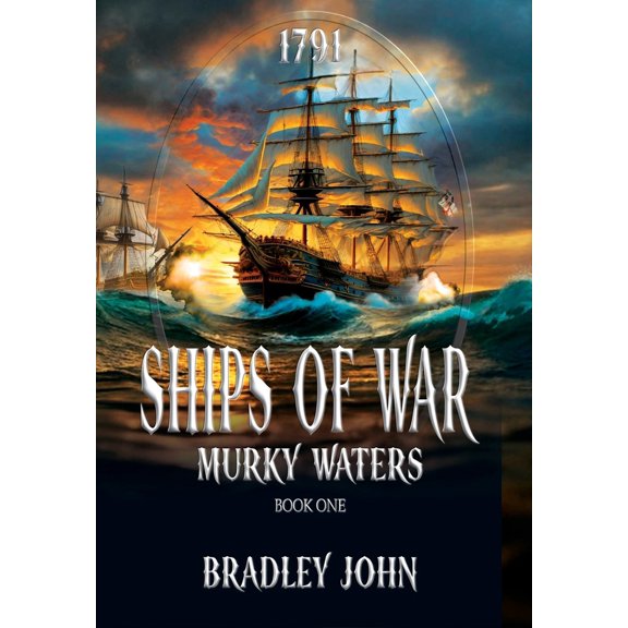Pre-Owned Ships of War: Murky Waters (Hardcover) 1962465551 9781962465557