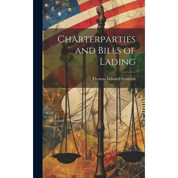 Charterparties and Bills of Lading (Hardcover)