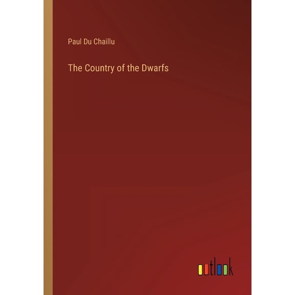 The Country of the Dwarfs (Paperback)