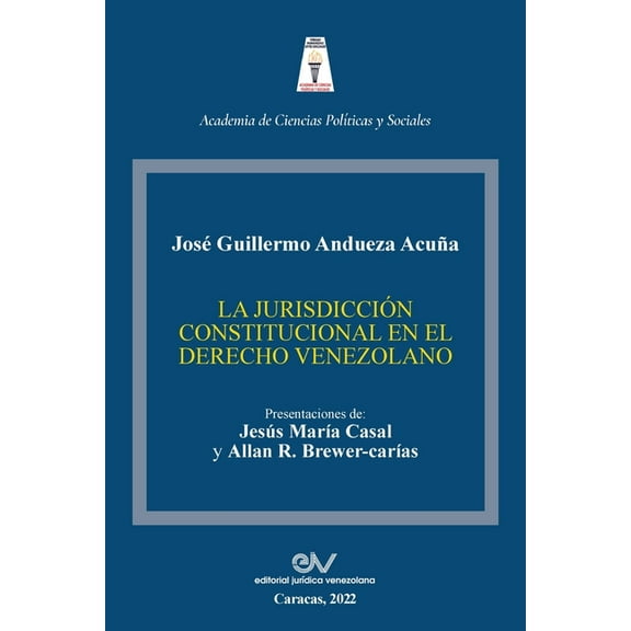 La Jurisdicción Constitucional En El Derecho Venezolano (Paperback)
