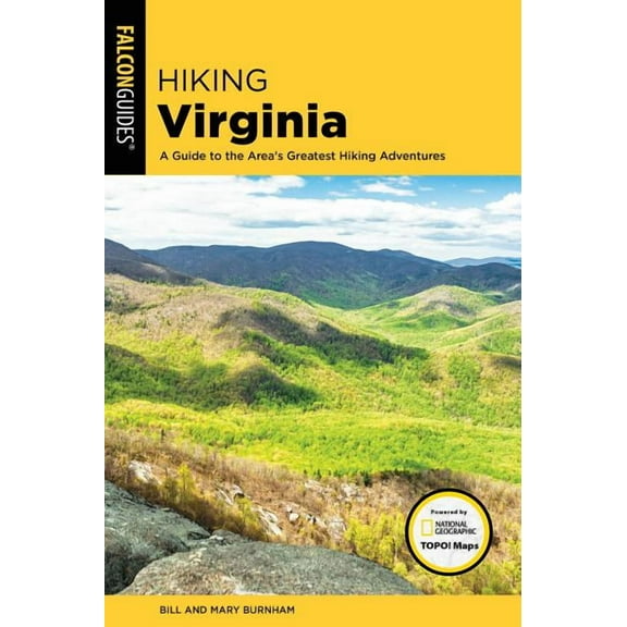 State Hiking Guides Series: Hiking Virginia : A Guide to the Area's Greatest Hiking Adventures (Edition 4) (Paperback)