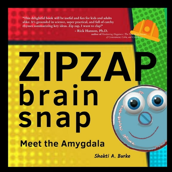 ZipZap Brain Snap: Meet the Amygdala, (Paperback)