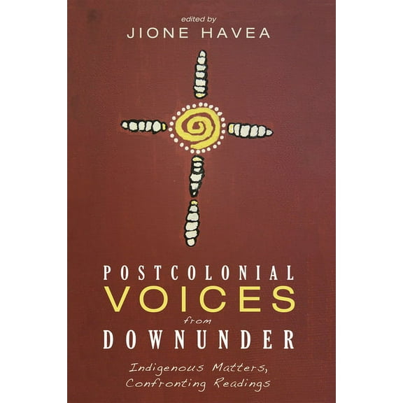 Postcolonial Voices from Downunder (Paperback)