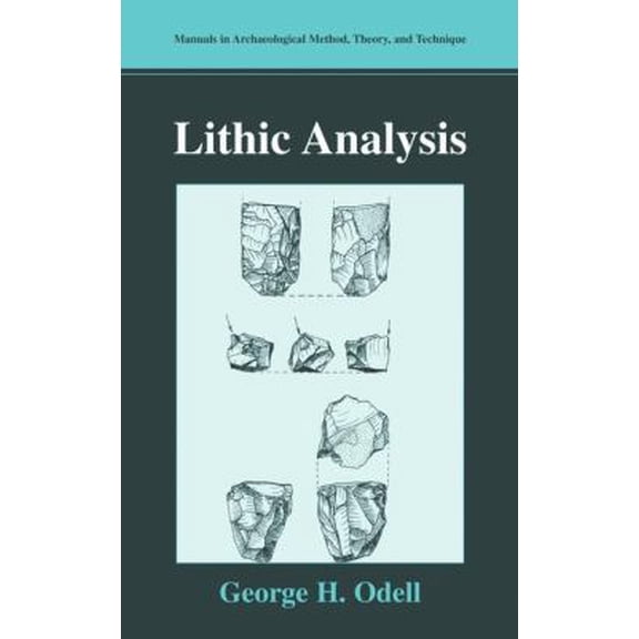 Pre-Owned Lithic Analysis (Paperback) 0306480689 9780306480683