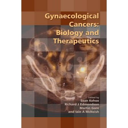 Gynaecological Cancers : Biology and Therapeutics