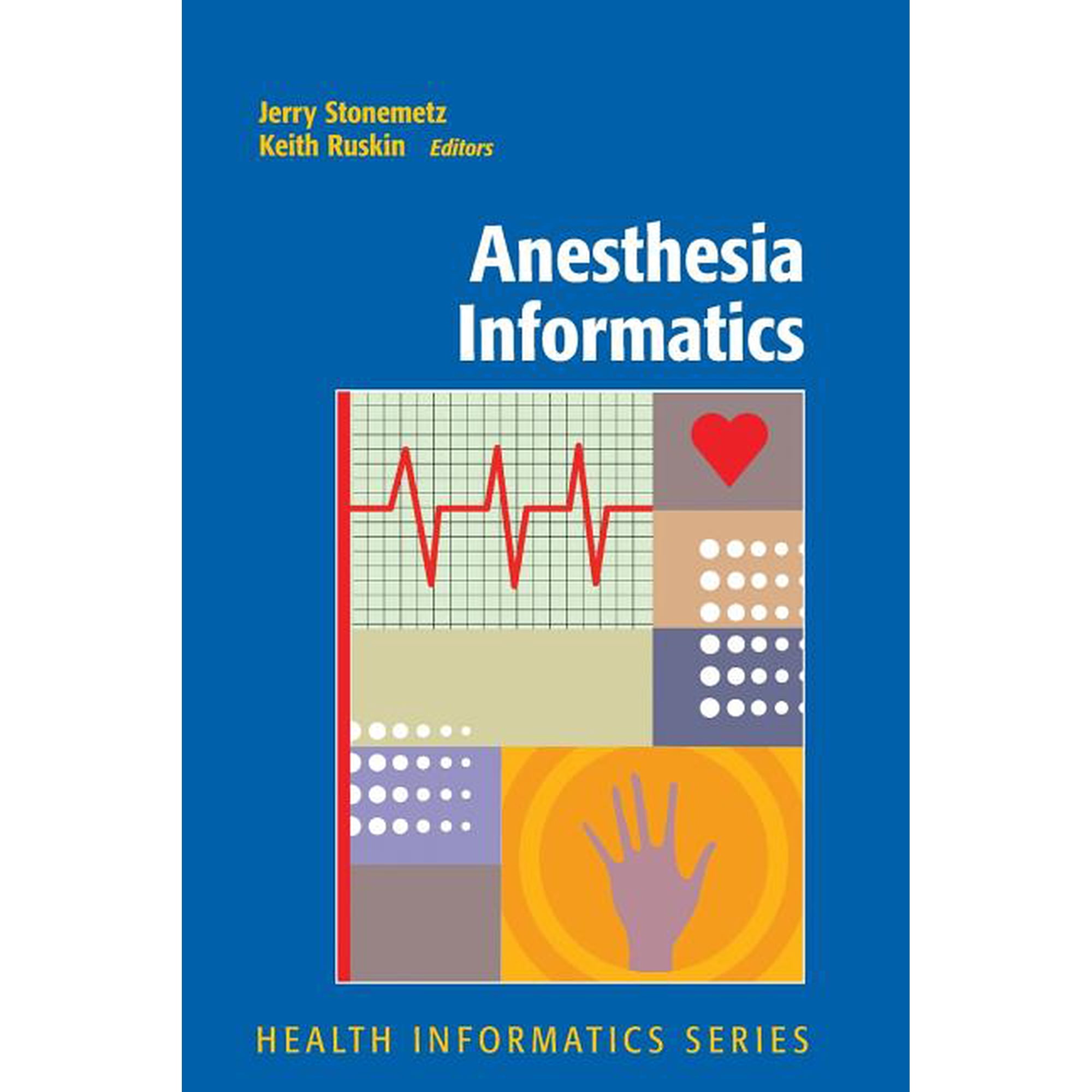 Health Informatics Anesthesia Informatics, (Paperback)
