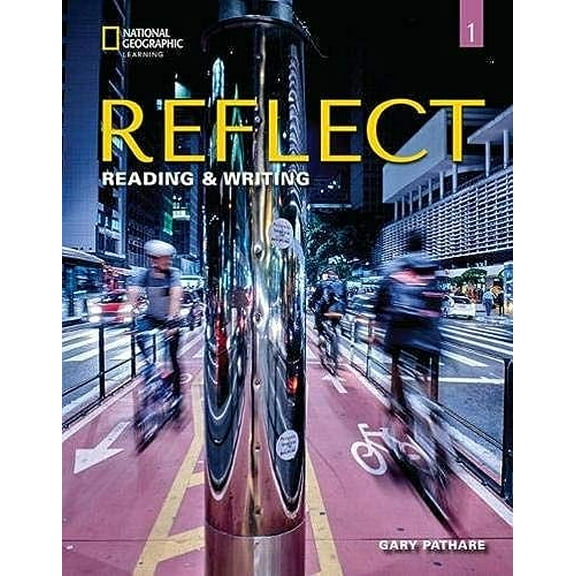 Pre-Owned Reflect Reading & Writing 1: Student's Book, 9780357448489, 0357448480, Paperback, 1 edition