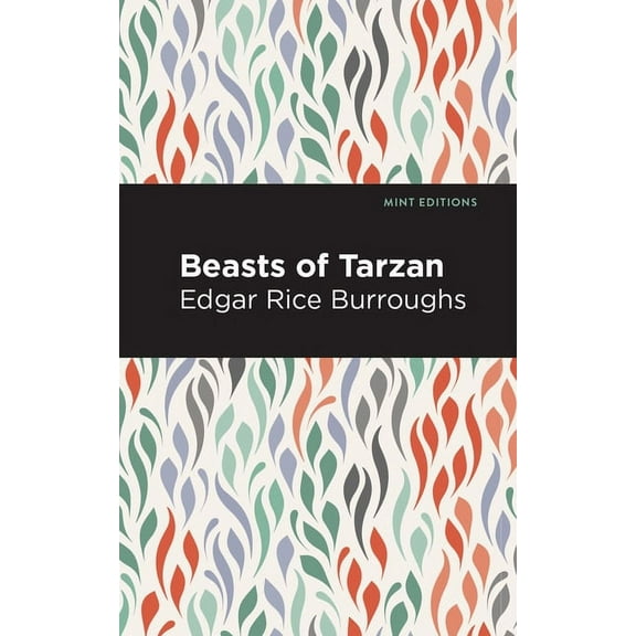 Mint Editions (Grand Adventures) Beasts of Tarzan, (Paperback)