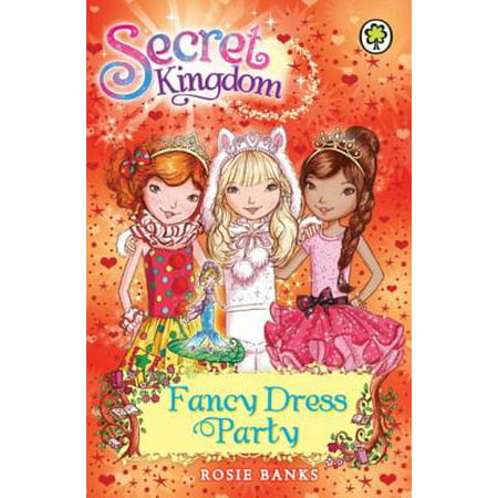 Secret Kingdom: Fancy Dress Party - eBook