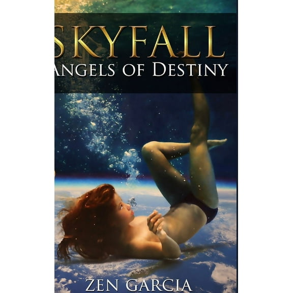 Skyfall: Angels of Destiny, (Hardcover)