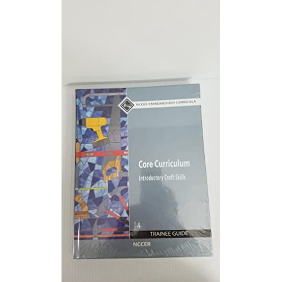 Pre-Owned Core Curriculum Trainee Guide, 2009 Revision, Hardcover (Hardcover) 0136086365 9780136086369