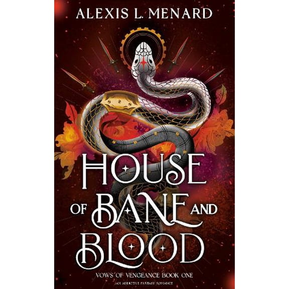 Alexis L. Menard House of Bane and Blood (Paperback)