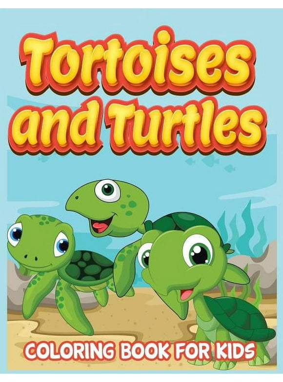 Tortoises and Turtles ( Kids Colouring Books 11) (Paperback)