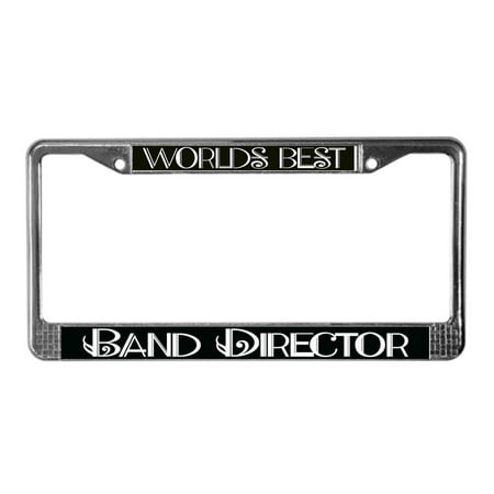CafePress - World's Best Band Director - Chrome License Plate Frame, License Tag