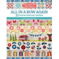 thumbnail image 1 of Moda All-Stars - All in a Row Again: 23 Designs de Courtepointe Rangée par Rangée, 1 of 3