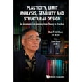 thumbnail image 1 of Pre-Owned Plasticity, Limit Analysis, Stability and Structural Design (Hardcover) by Chen Wai-Fah, 1 of 1