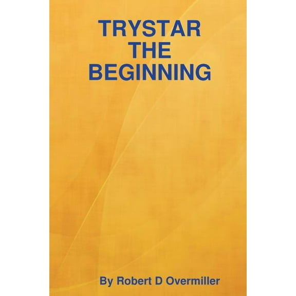 Trystar the Beginning