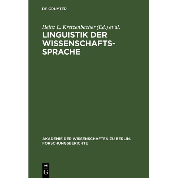 Akademie der Wissenschaften Zu Berlin. F Linguistik Der Wissenschaftssprache, Book 10, (Hardcover)
