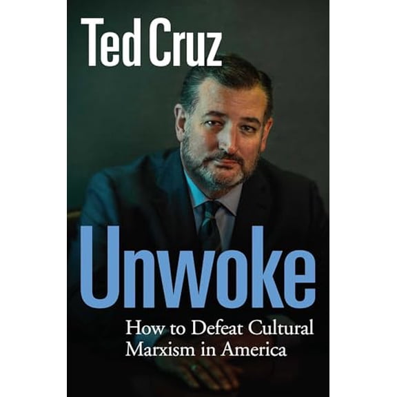 Pre-Owned Unwoke: How to Defeat Cultural Marxism in America, 9781684513628, 1684513626, Hardcover,