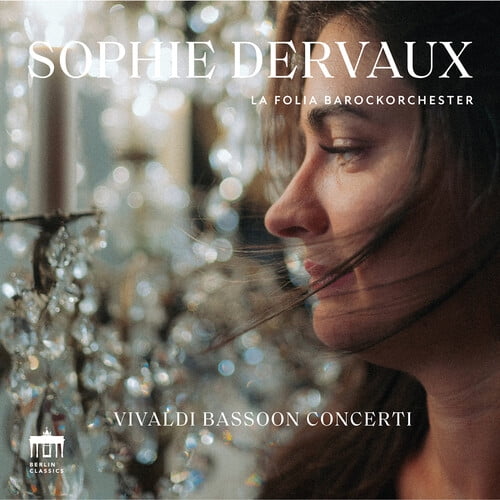Sophie Dervaux - Vivaldi Bassoon Concerti II - Music & Performance - CD