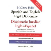 McGraw-Hill's Spanish and English Legal Dictionary: Doccionario Juridico Ingles-Espanol (Hardcover) by Henry Saint Dahl