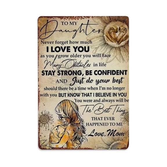 to My Daughter Tin Sign Vintage Metal Poster Living Room Bar Man Cave Home Wall Art Decor 8x12inch