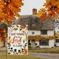 thumbnail image 3 of SM-XLHN Give Thanks to The Lord For He Is Good House Flag 28 x 40 Inch Double Sided, Fall Thanksgiving Harvest Holiday Yard Outdoor Decorative Flag, 3 of 6