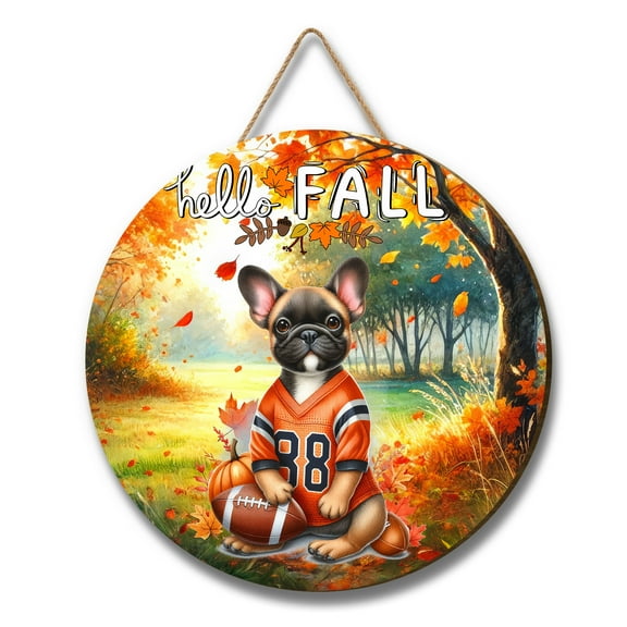 Hello Fall French Bulldog Football Welcome Autumn with Leaves Pumpkins Round Wood Sign Dog Lover Gifts Hanging Wall Home Decor - 00012