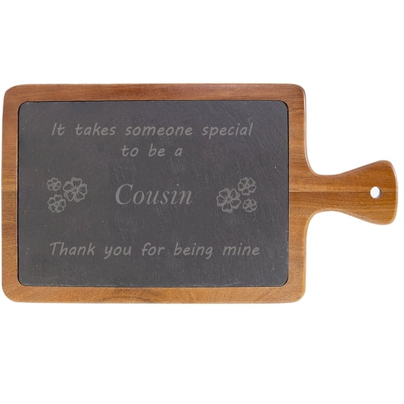 It Takes Someone Special to be a Cousin 13 1/4-inch x 7-inch Acacia Wood Slate Slab Cutting Board with 3-inch Wooden Handle