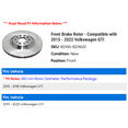 thumbnail image 2 of Front Brake Rotor - Compatible with 2015 - 2022 Volkswagen GTI 2016 2017 2018 2019 2020 2021, 2 of 2