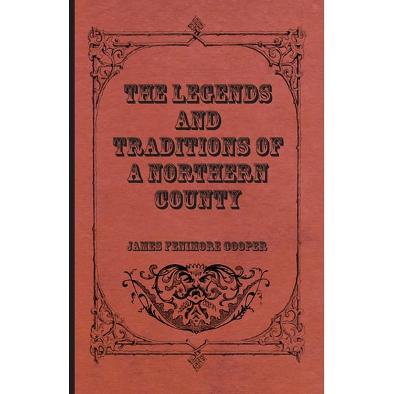 The Legends and Traditions of a Northern County, (Paperback)